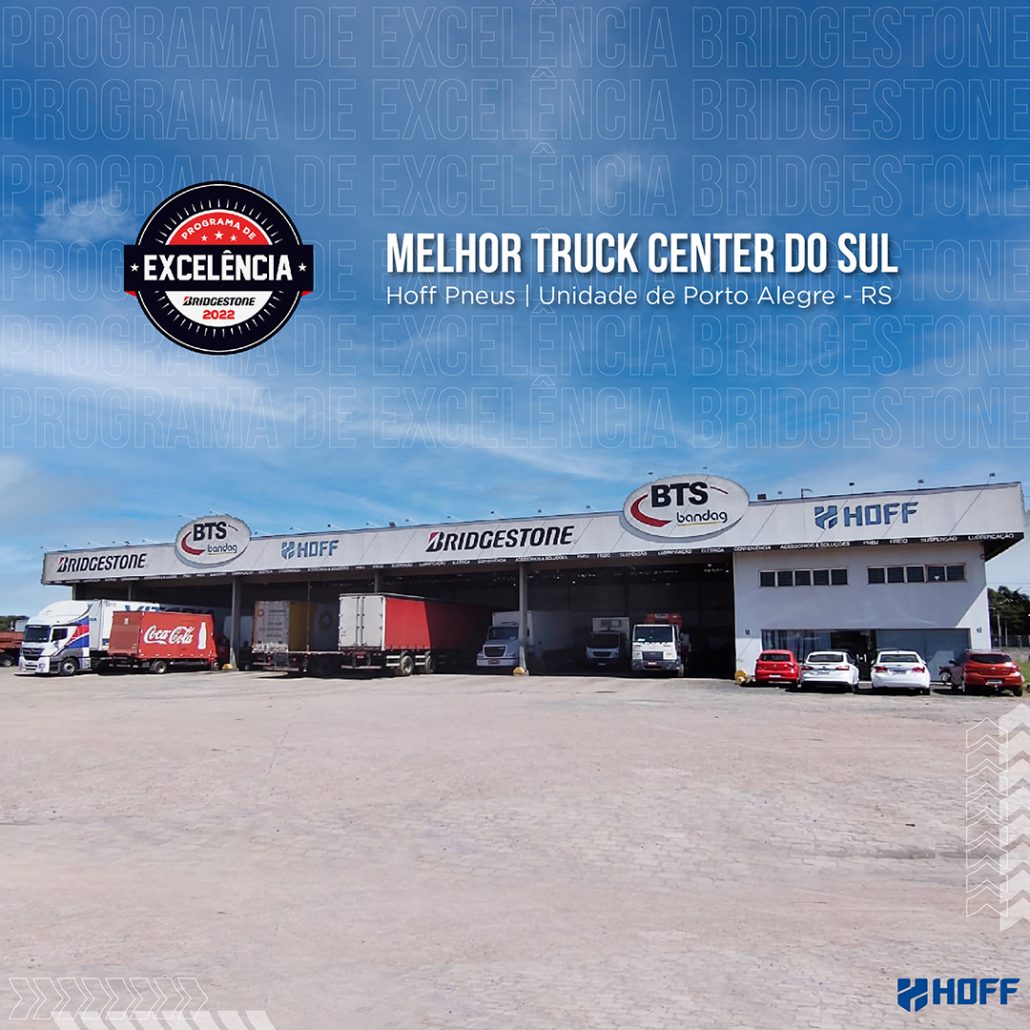 Centro de serviço Hoff Porto Alegre, é eleito o melhor Truck Center do Sul 2022
